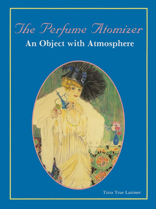 The Perfume Atomizer: An Object with Atmosphere