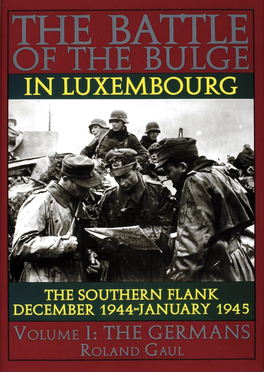 The Battle of the Bulge in Luxembourg, Vol. 1: The Southern Flank December 1944 - January 1945, The Germans