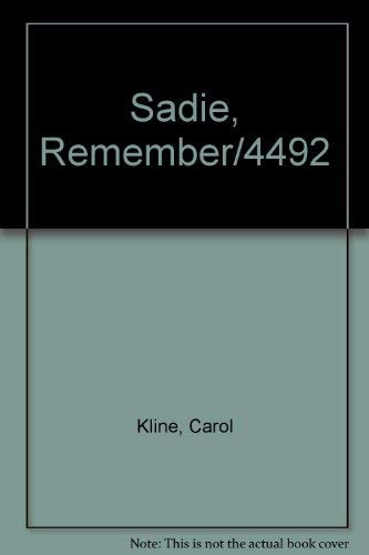 Sadie, Remember/4492 - 5784