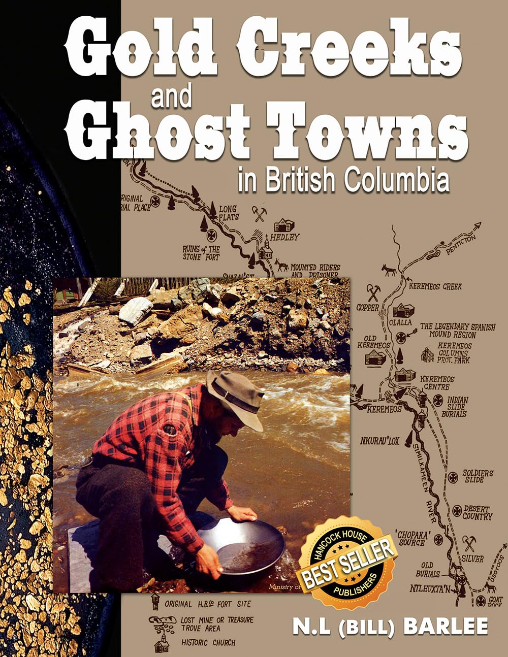 Gold Creeks & Ghostowns: in British Columbia