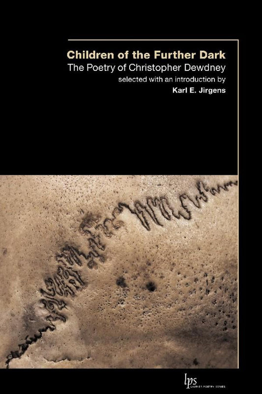 Children of the Outer Dark: The Poetry of Christopher Dewdney (Laurier Poetry)