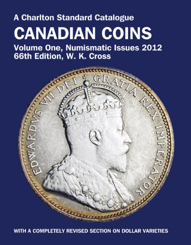 A Charlton Standard Catalogue Canadian Coins 2012: Numismatic Issues - 4806