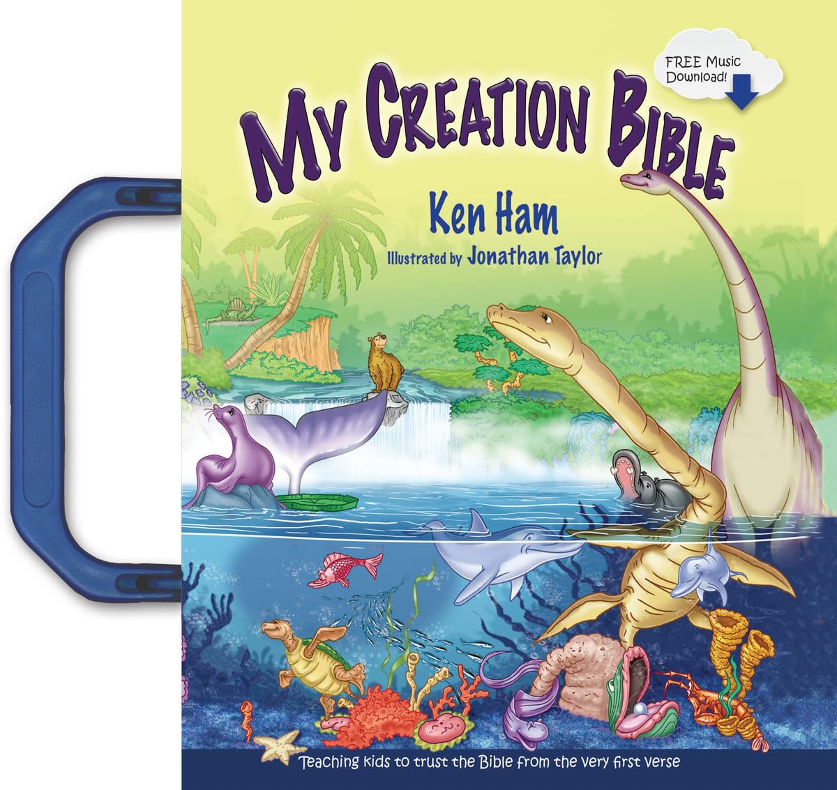 My Creation Bible: Teaching Kids to Trust the Bible from the Very First Verse - 6774
