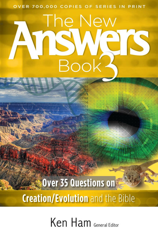 The New Answers Book Vol. 3: Over 35 Questions on Evolution/Creation and the Bible - 2368