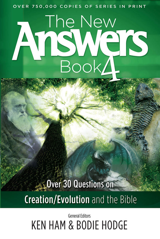 The New Answers Book Vol. 4: Over 30 Questions on Evolution/Creation and the Bible (New Answers (Master Books)) - 2315