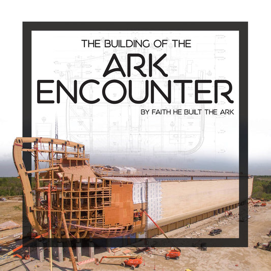 Building of the Ark Encounter, The