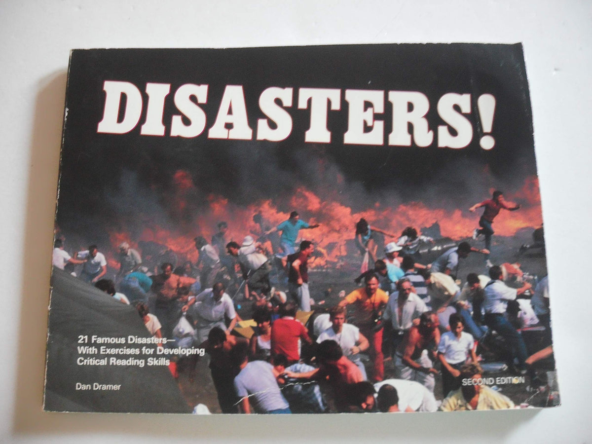 Disasters!: 21 Famous Disasters-With Exercises for Developing Critical Reading Skills