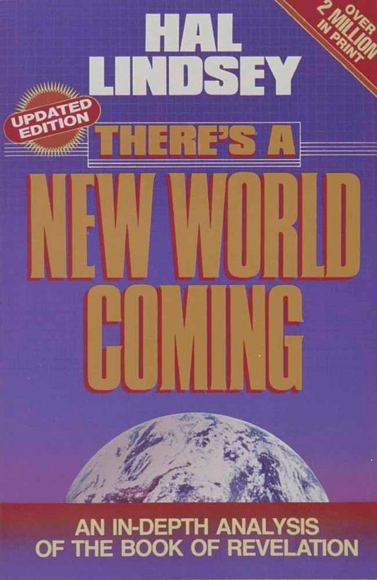 There's a New World Coming: An In-Depth Analysis of the Book of Revelation