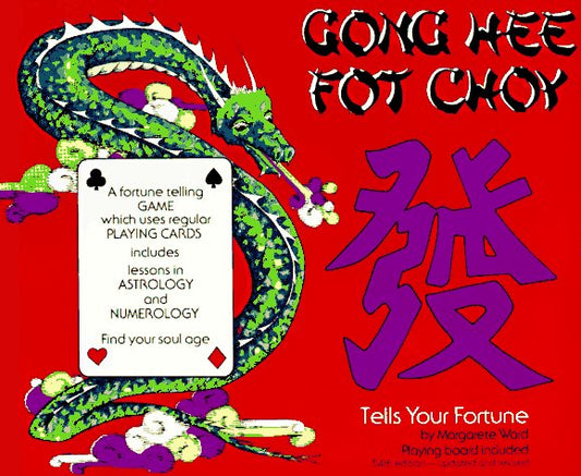 Gong Hee Fot Choy Tells Your Fortune