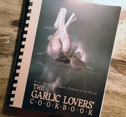 The Garlic Lover's Cookbook