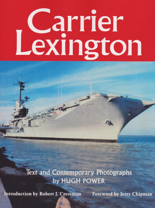 Carrier Lexington (Volume 61) (Centennial Series of the Association of Former Students, Texas A&M University)