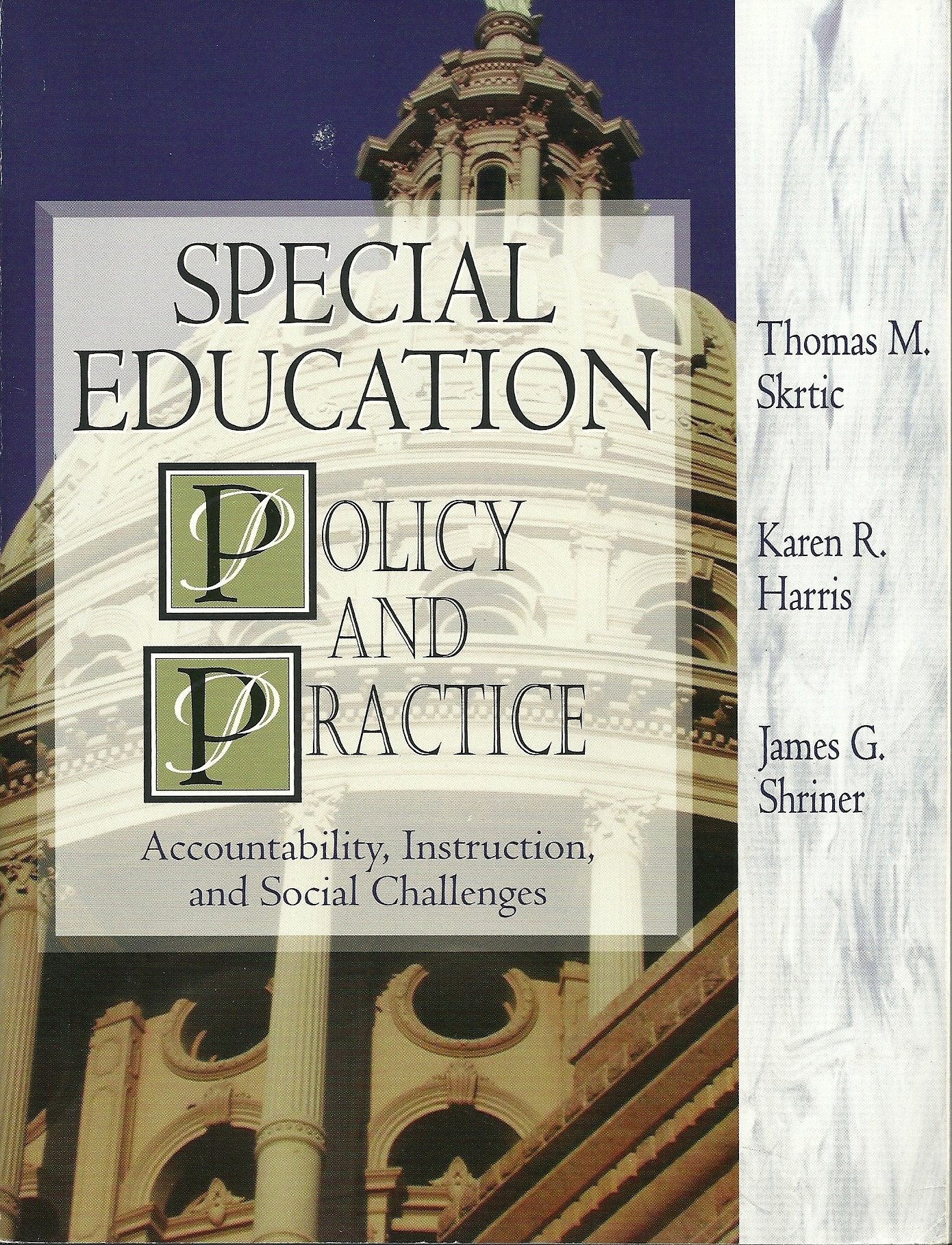 Special education: Policy and Practice