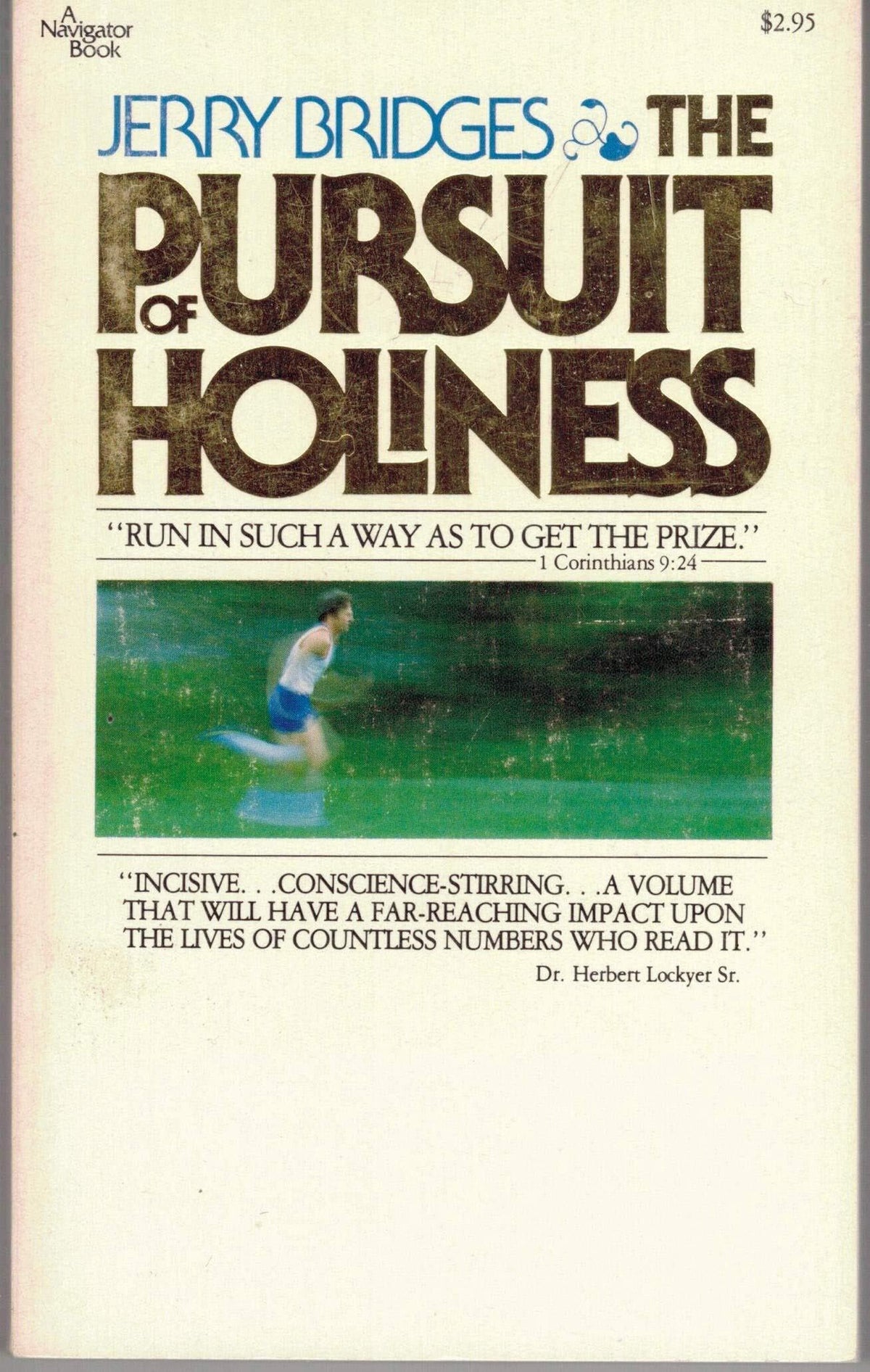 The Pursuit of Holiness (A Navigator Book)