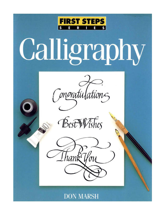 Calligraphy (First Steps Series)