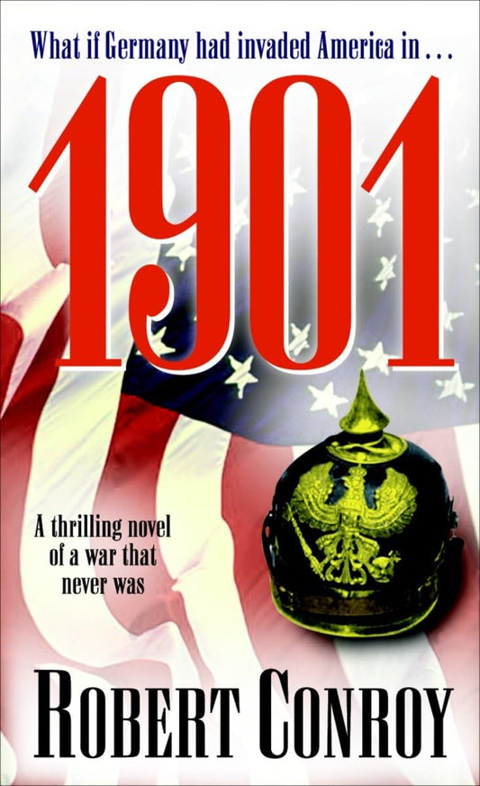 1901: A Thrilling Novel of a War that Never Was - 7418