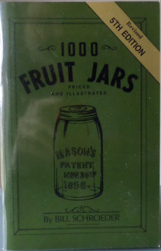 1000 Fruit Jars: Priced and Illustrated - 9210