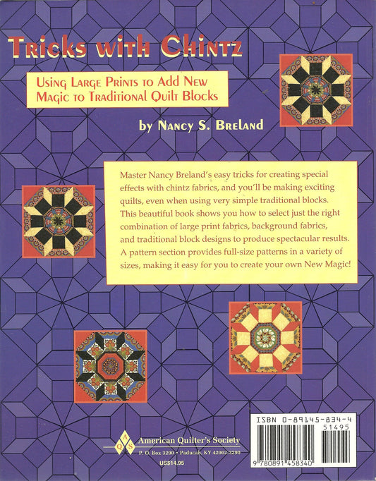 Tricks With Chintz: Using Large Prints to Add New Magic to Traditional Quilt Blocks