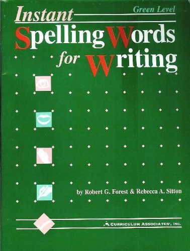 Instant Spelling Words for Writing: Green Level