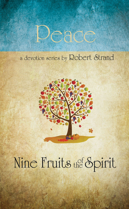 PEACE (NINE FRUITS OF THE SPIRIT - 3197