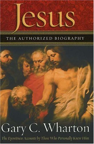 Jesus: The Authorized Biography
