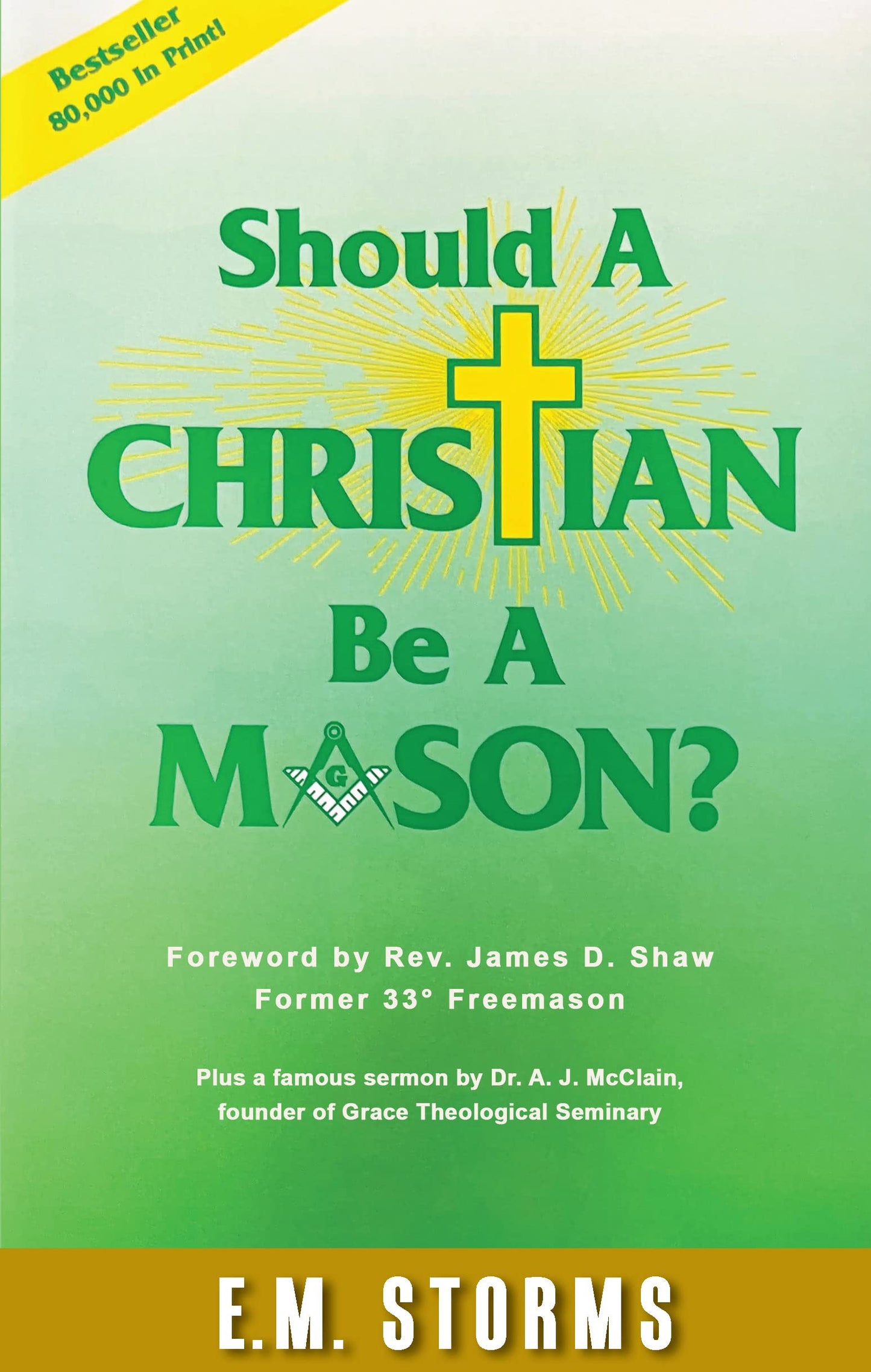 Should a Christian Be a Mason?