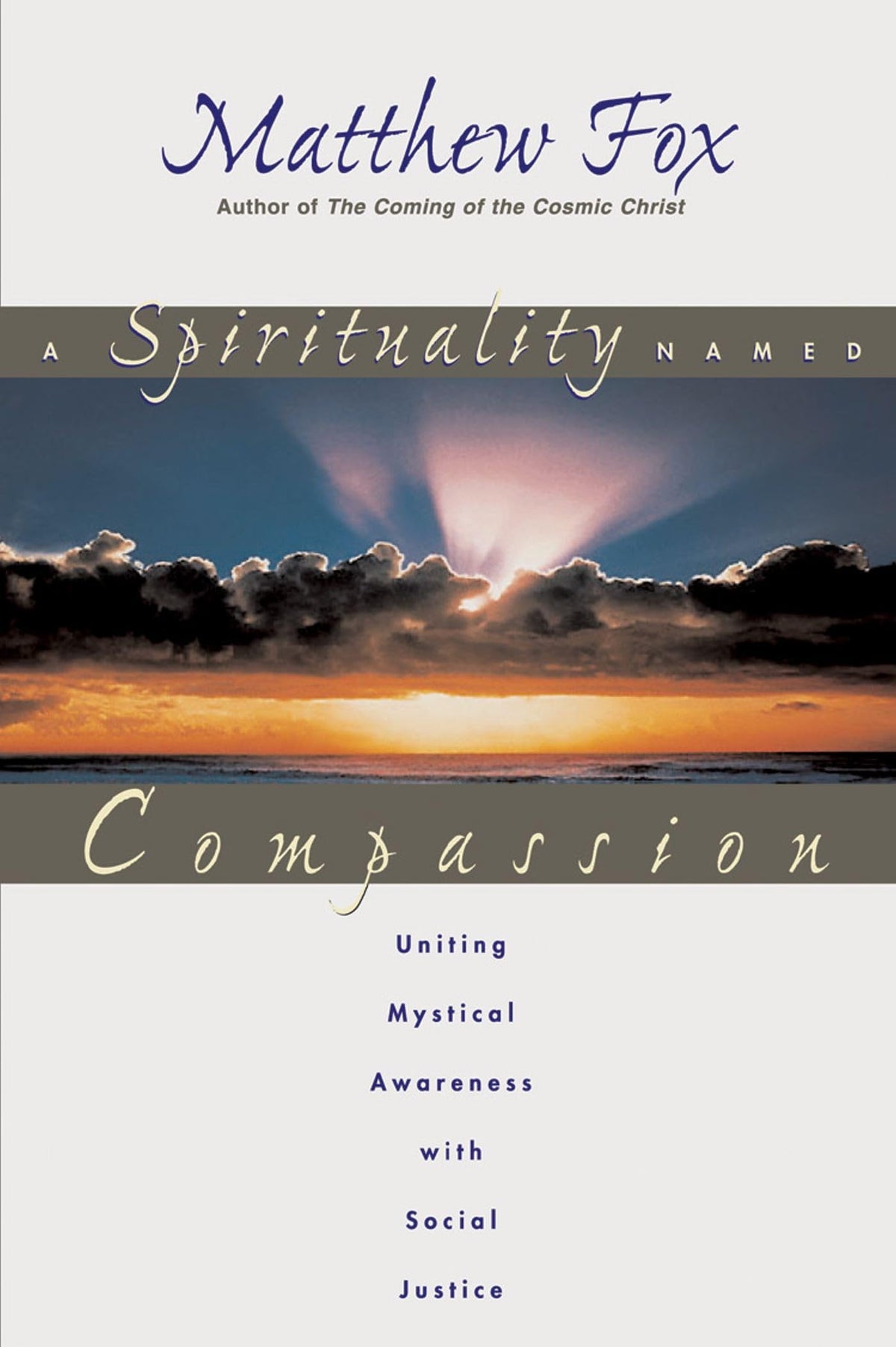 A Spirituality Named Compassion