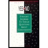 Yes or No?: Straight Answers to Tough Questions about Christianity