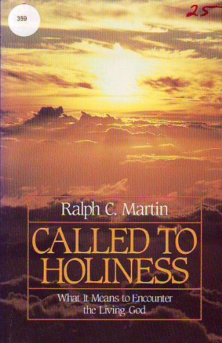 Called to Holiness: What It Means to Encounter the Living God