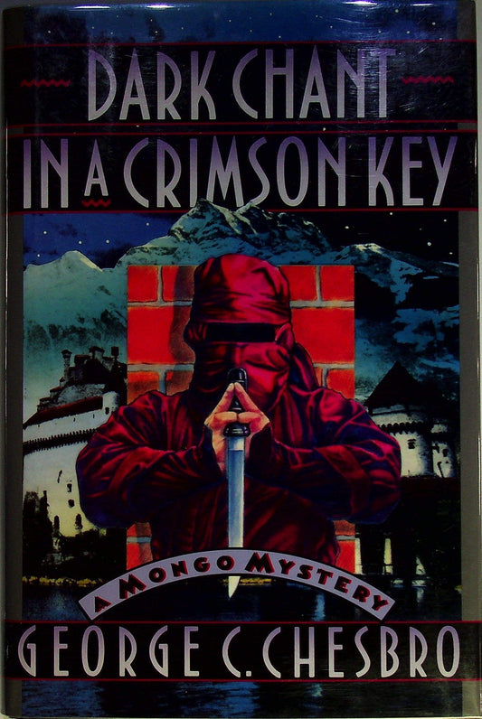 Dark Chant in a Crimson Key: A Mongo Mystery