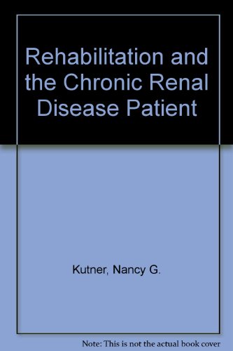 Rehabilitation and the Chronic Renal Disease Patient - 2868