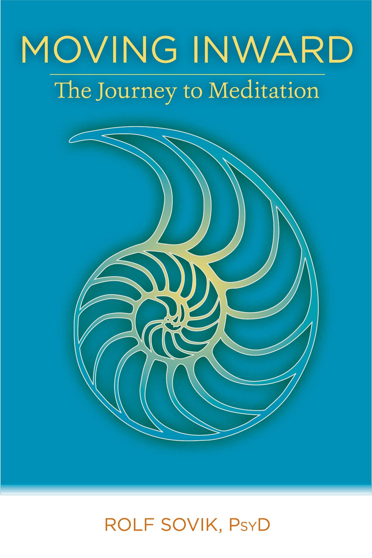Moving Inward: The Journey to Meditation (Cover May Vary) - 3272