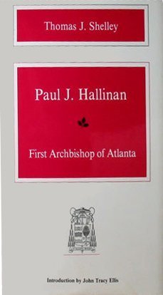 Paul J. Hallinan: First Archbishop of Atlanta - 1491