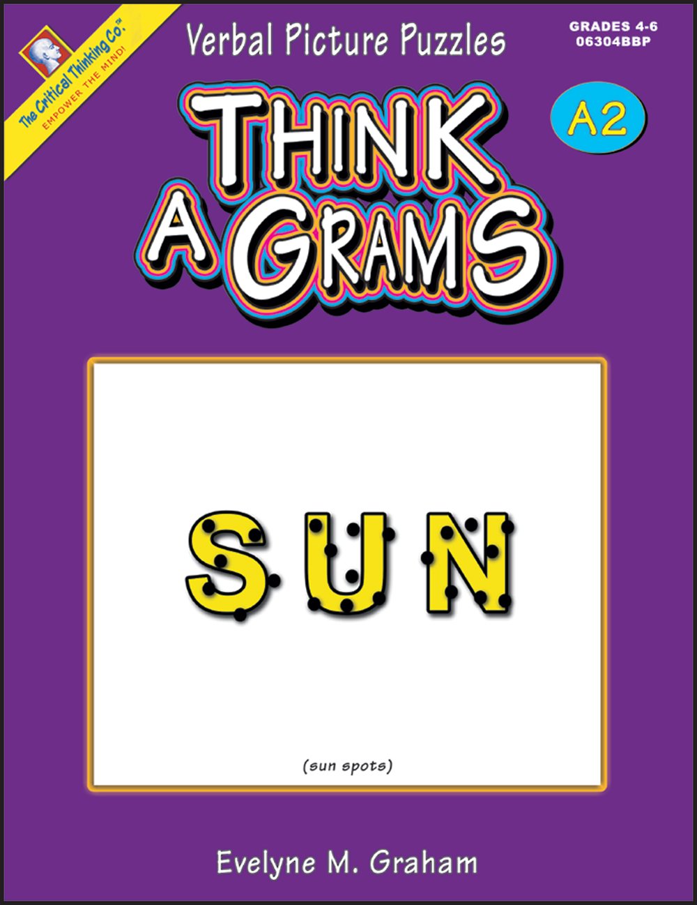 Verbal Picture Puzzles: Think A Grams, Level A2, Grades 4-6