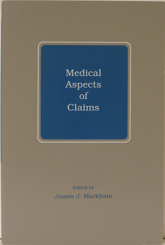 Medical Aspects of Claims