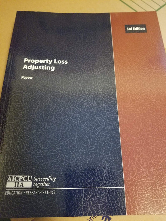 Property Loss Adjusting - 3rd ed. AICPCU - 7020