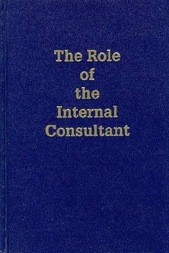 Role of the Internal Consultant: Effective Role-Shaping for Staff Positions