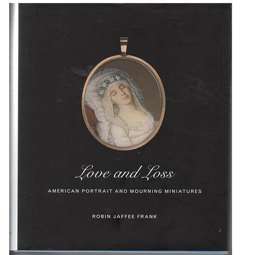 Love and Loss American Portrait and Mourning Miniatures - 8288