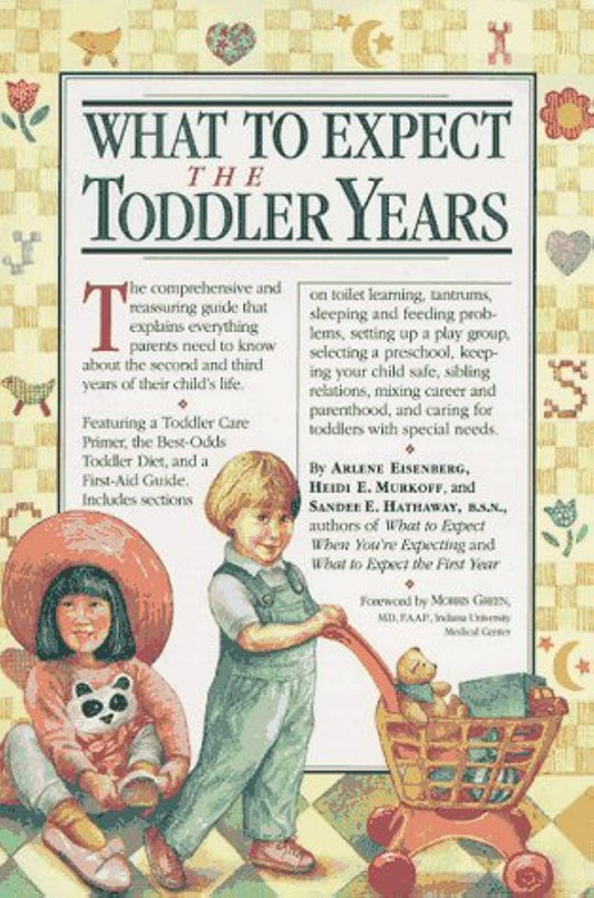 WHAT TO EXPECT THE TODDLER YEARS