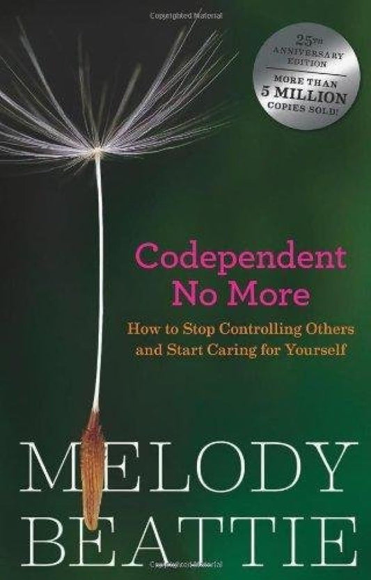 CODEPENDENT NO MORE: HOW TO STOP - 7422
