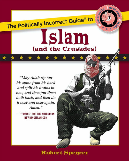 The Politically Incorrect Guide to Islam (and the Crusades) - 5115