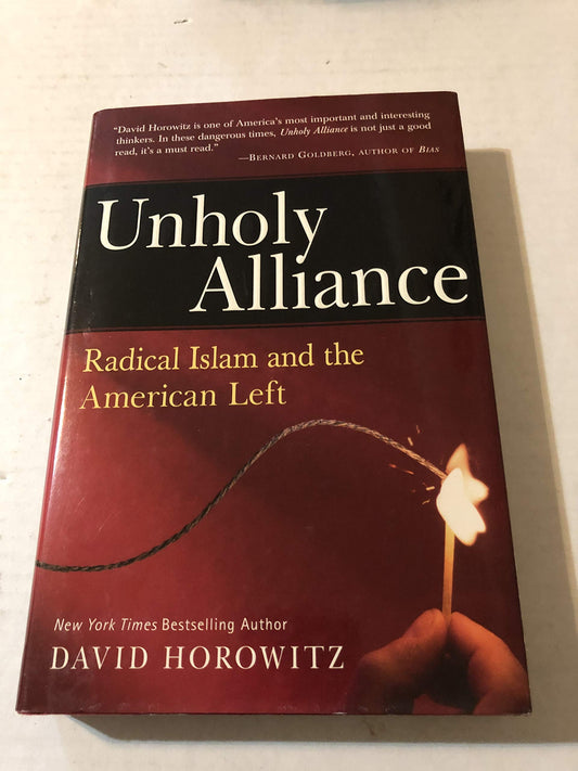 Unholy Alliance: Radical Islam And The American Left - 9637