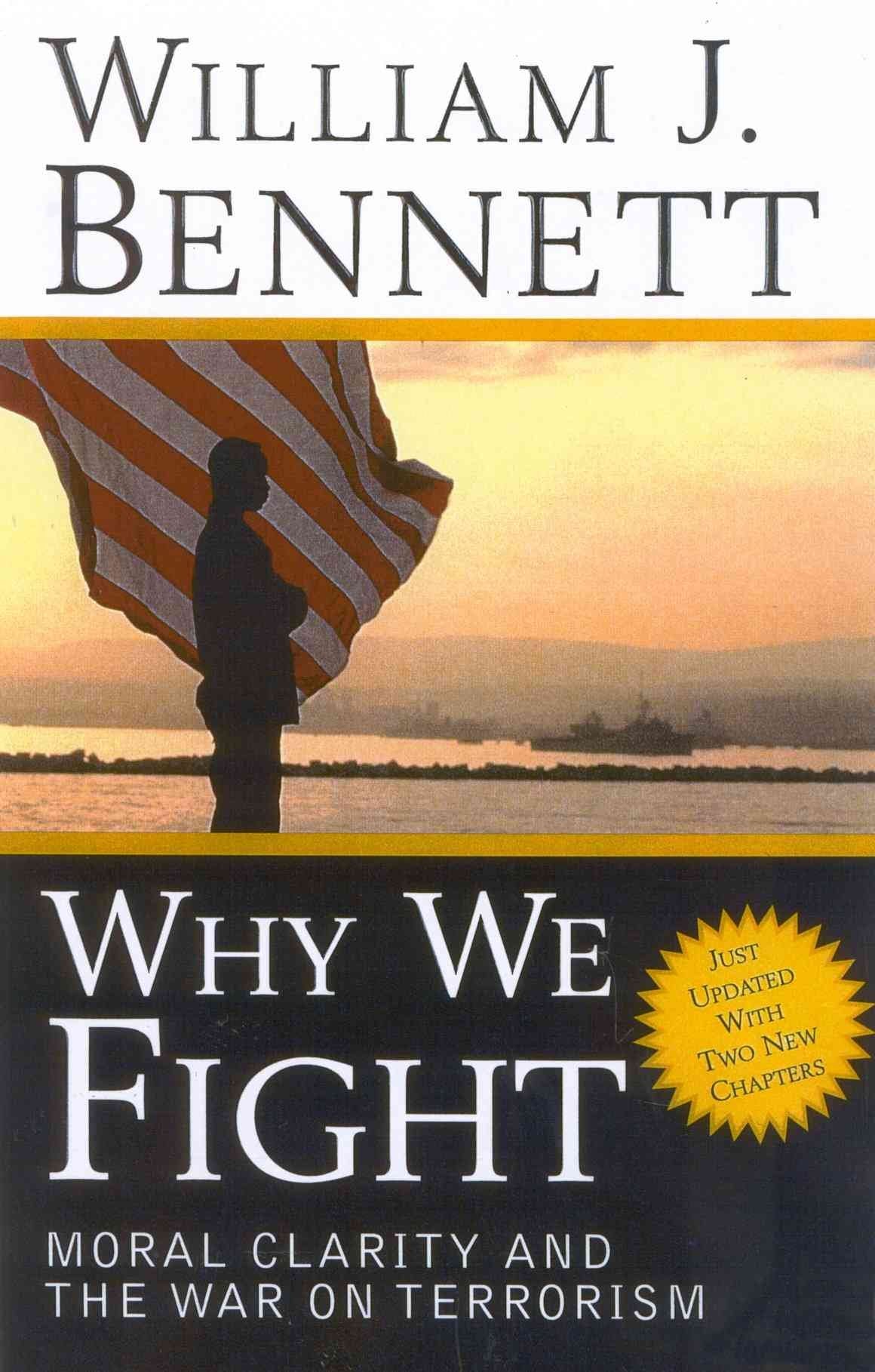 Why We Fight: Moral Clarity and the War on Terrorism - 9775