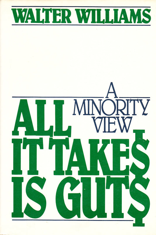 All It Takes Is Guts: A Minority View - 7858
