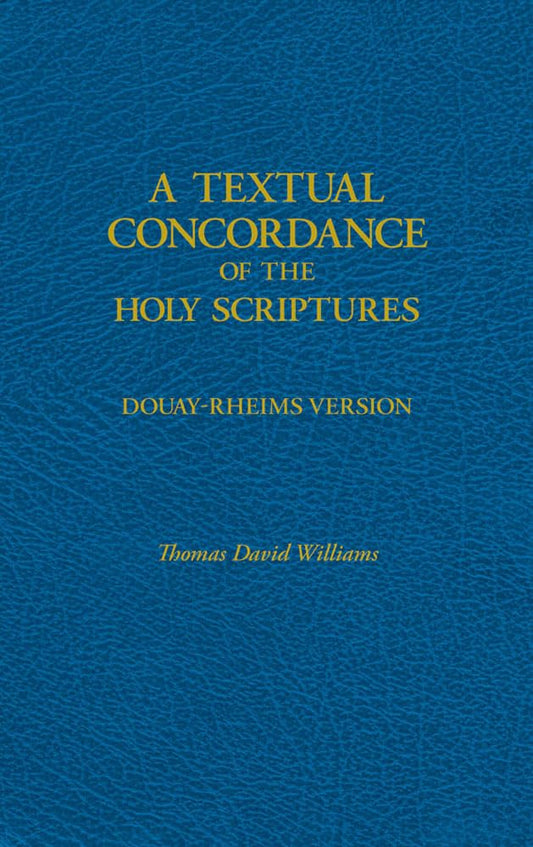 A Textual Concordance of the Holy Scriptures