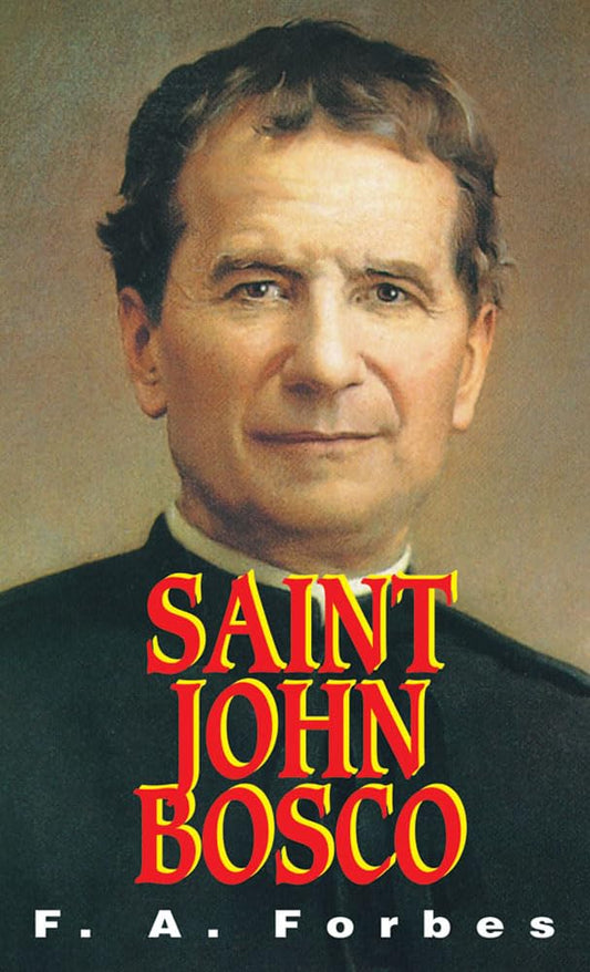St. John Bosco: The Friend of Youth - 2828