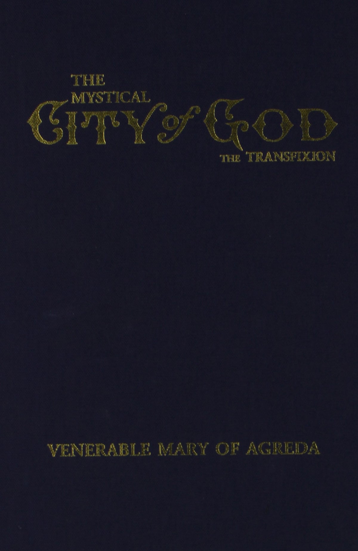 The Mystical City of God, Vol. 3