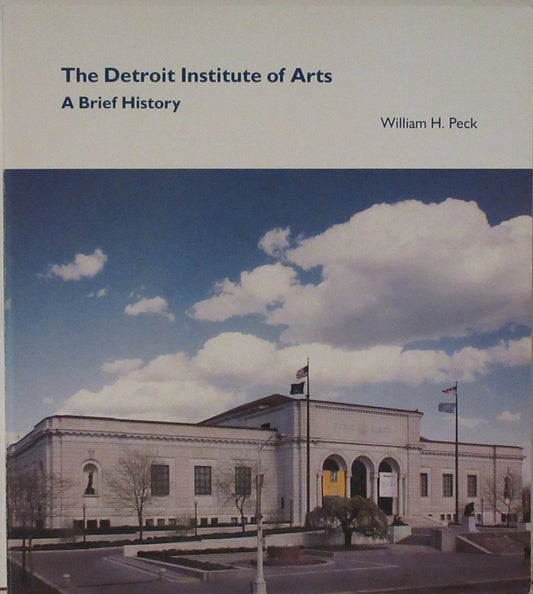 The Detroit Institute of Arts: A Brief History