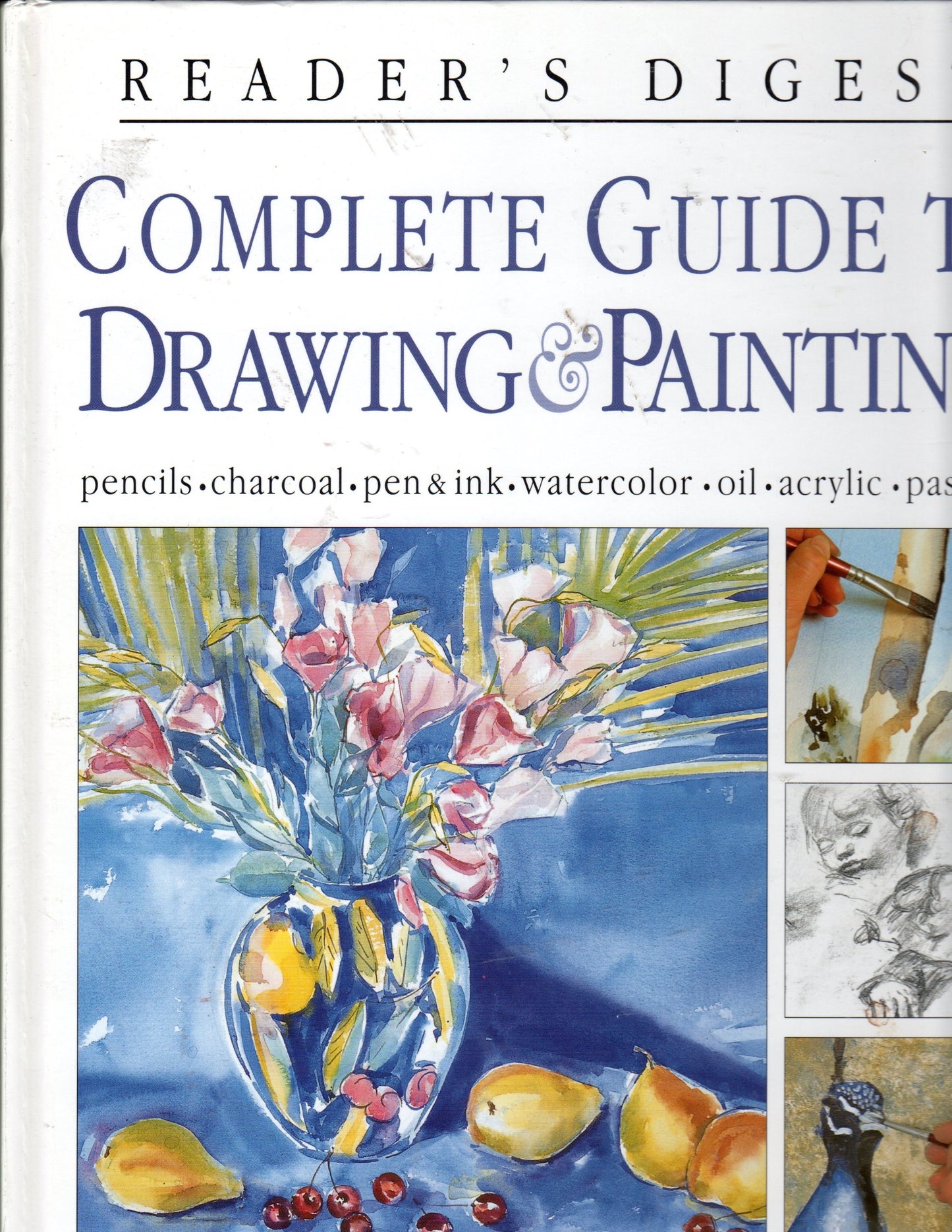 Complete guide to drawing & painting (Reader's Digest) - 4204