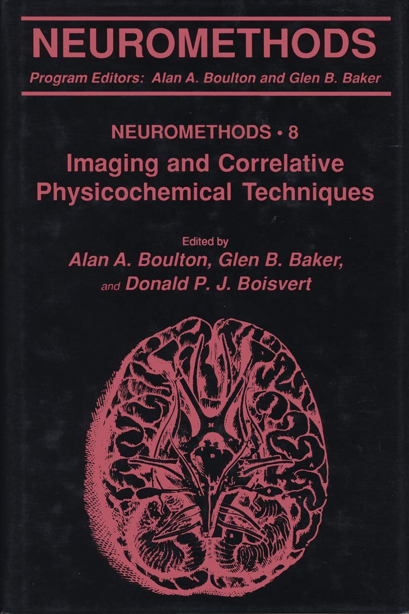 Imaging and Correlative Physicochemical Techniques (Neuromethods, 8)