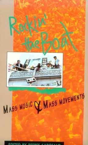 Rockin' the Boat: Mass Music & Mass Movements - 668